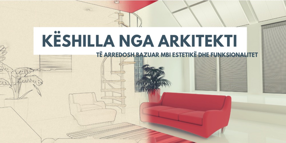 Këshilla nga arkitekti