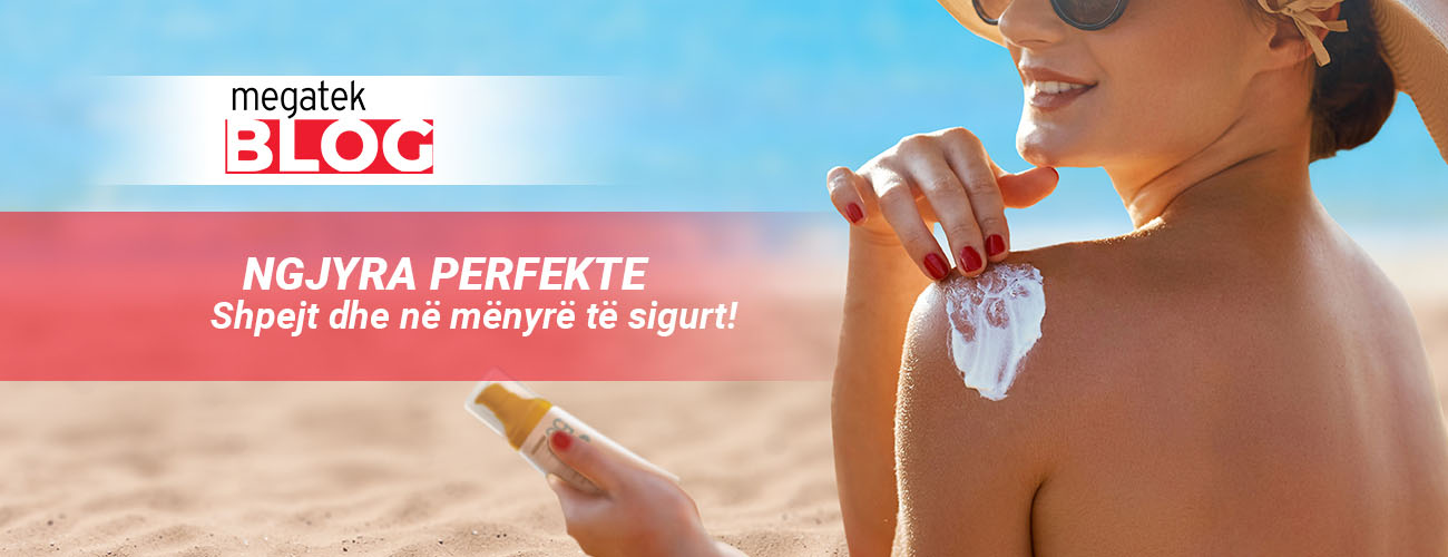 Si të arrini ngjyrën perfekte në verë shpejt dhe në mënyrë të sigurt