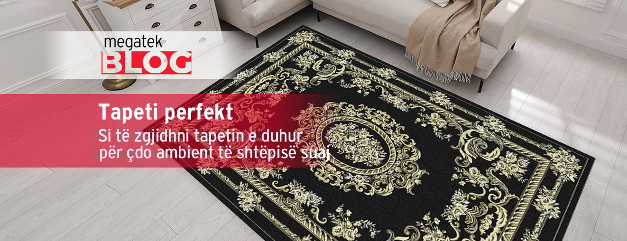 Tapeti perfekt: Si të gjeni variantin ideal për çdo ambient të shtëpisë